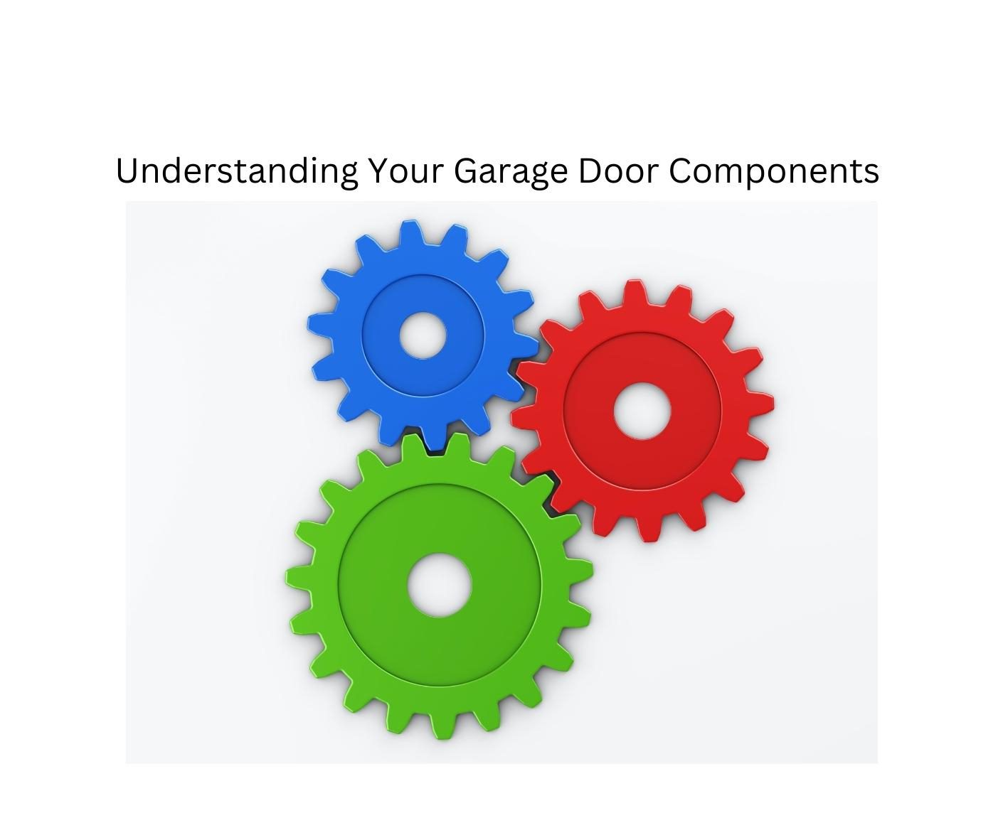 Garage Door Components Explained Overhead Door Company of Huntsville™