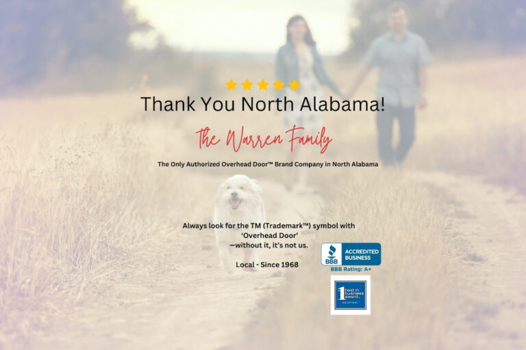 A small note that says thank you North Alabama - The warren Family The only authorized Overhead Door Brand Distributur in North Alabama. with the Better Business Bureau Symbol and Best in Best Award logos